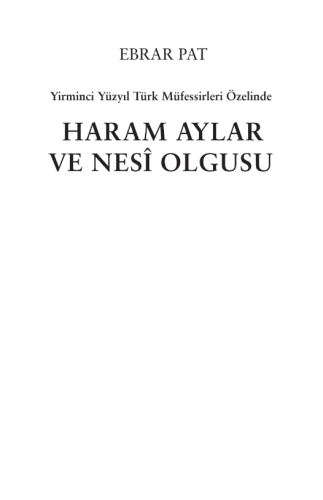 Haram Aylar ve Nesî Olgusu