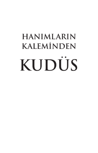 HANIMLARIN KALEMINDEN KUDÜS