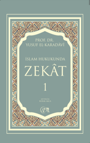 İslam Hukukunda Zekât I ve II Cilt