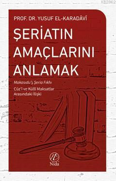 Şeriatın Amaçlarını Anlamak